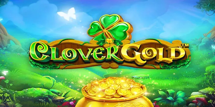 Clover Gold Petualangan Seru dengan Simbol Keberuntungan dan Bonus Menarik!