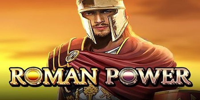 Roman Power – Menyelami Setiap Putaran Slot Kekaisaran Romawi Kuno!