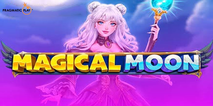 Strategi-Terbaru-Raih-Hadiah-Slot-Magical-Moon