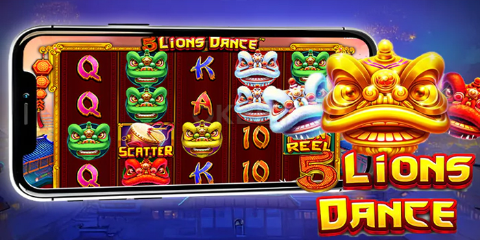 Teknik Jackpot Menang Konsisten di 5 Lions Dance