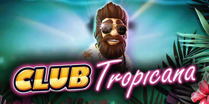 Cara Meraih Kemenangan Besar Bermain Slot Club Tropicana